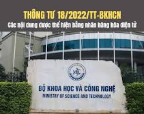 Thông tư số 18/2022/TT-BKHCN Quy định các nội dung nhãn hàng hóa được thể hiện dưới dạng điện tử