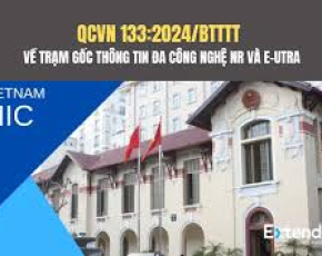 QCVN 133/2024/BTTTT cho thiết bị trạm gốc hỗ trợ đồng thời mạng 5G NR và E-UTRA - Phần truy cập vô tuyến
